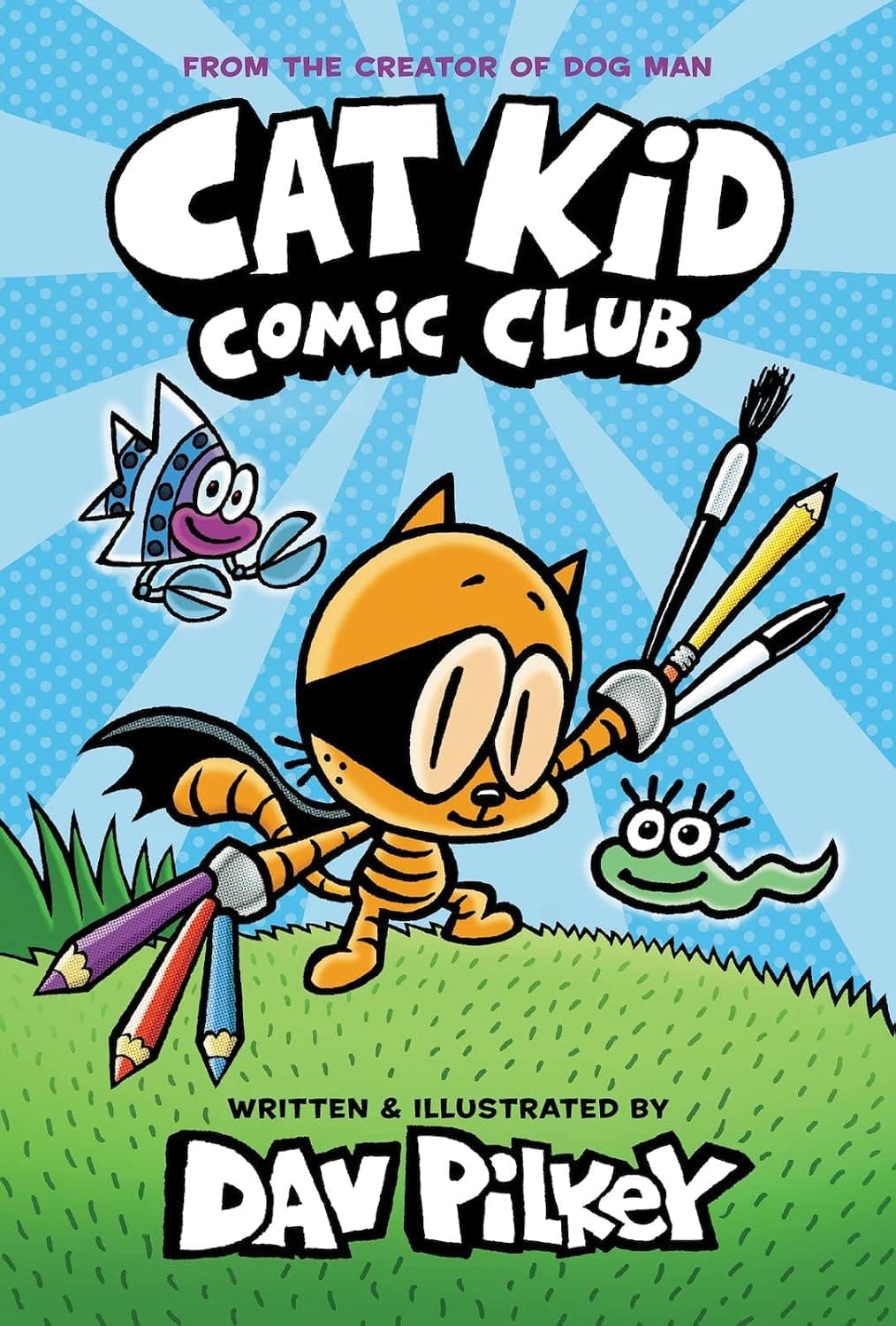 Cat Kid Comic Club: A Graphic Novel (Cat Kid Comic Club #1): From the...