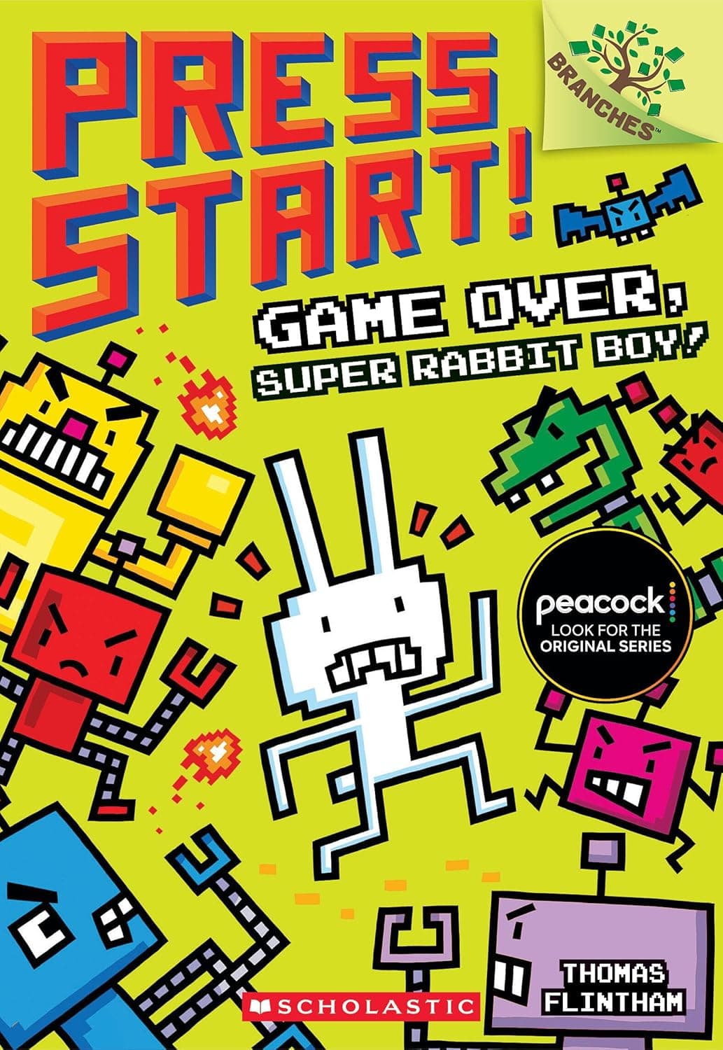 Game Over, Super Rabbit Boy!: A Branches Book